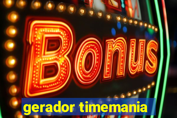 gerador timemania